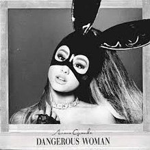 Ariana Grande - Dangerous Woman (0602577821936)
