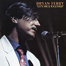 Bryan Ferry - Let's Stick Together (0602577227455)
