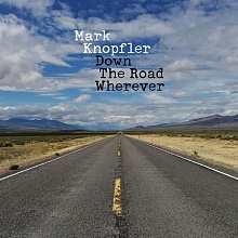 Виниловая пластинка Mark Knopfler - Down The Road Wherever (0602567940449)