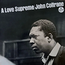 Виниловая пластинка John Coltrane – A Love Supreme (602478371004)