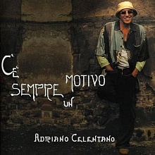 Виниловая пластинка Adriano Celentano - C'E' Sempre Un Motivo (0602475640981)