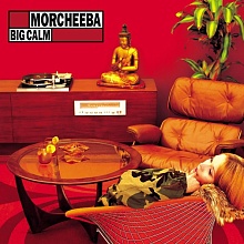 Morcheeba - Big Calm (0825646134878)